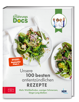 Die Ernährungs-Docs : unsere 100 besten antientzündlichen Rezepte