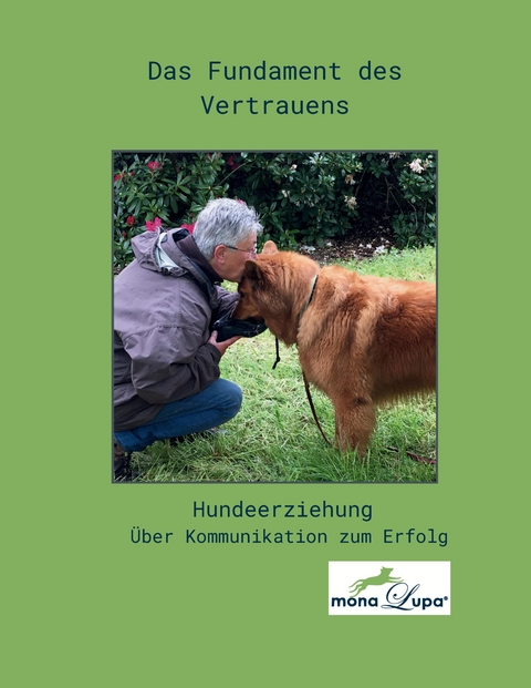 Das Fundament des Vertrauens - Mona G&ouml;bel