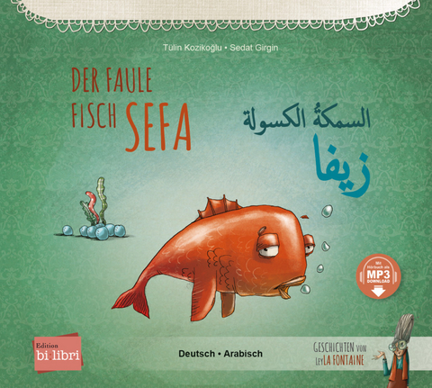 Der faule Fisch Sefa (Deutsch-Arabisch) - T&uuml;lin Kozikoğlu