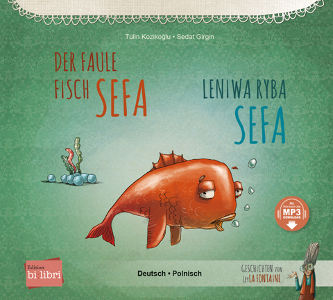Der faule Fisch Sefa (Deutsch-Polnisch) - T&uuml;lin Kozikoğlu