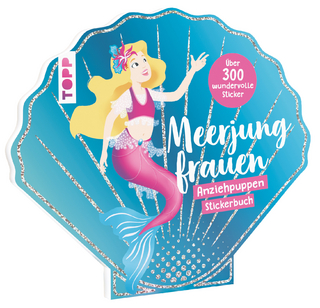 Stickerbuch: Anziehpuppen zum Stickern. Meerjungfrauen