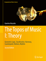 The Topos of Music I: Theory -  Guerino Mazzola
