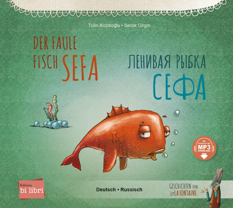 Der faule Fisch Sefa (Deutsch-Russisch) - T&uuml;lin Kozikoğlu