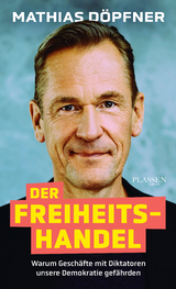 Der Freiheitshandel - Mathias D&ouml;pfner