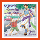 Kinder, k&ouml;nnt ihr mich h&ouml;ren? - Brad Jersak