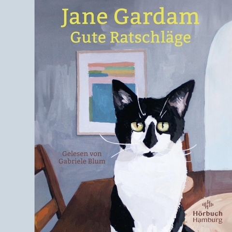 Gute Ratschl&auml;ge - Jane Gardam