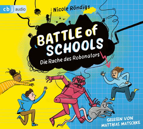 Battle of Schools - Die Rache des Robonators - Nicole R&ouml;ndigs