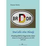 BR D DR - Und alles ohne Handy - Dietmar Herbst