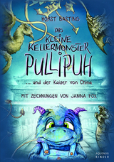 Das kleine Kellermonster Pullipuh - Horst Basting