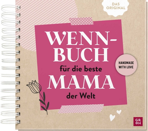 Wenn-Buch f&uuml;r die beste Mama der Welt - 