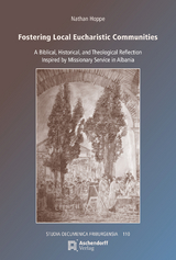 Fostering Local Eucharistic Communities - Nathan Hoppe