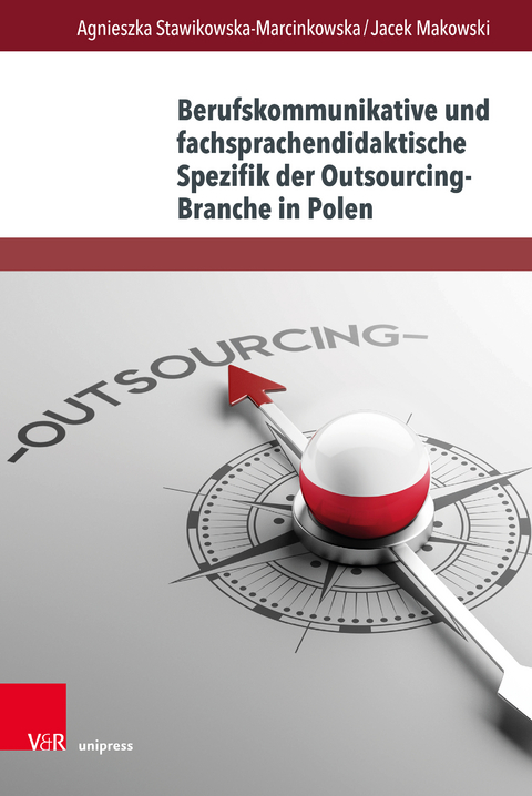 Berufskommunikative und fachsprachendidaktische Spezifik der Outsourcing-Branche in Polen - Agnieszka Stawikowska-Marcinkowska, Jacek Makowski