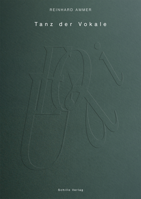 Tanz der Vokale - Reinhard Ammer