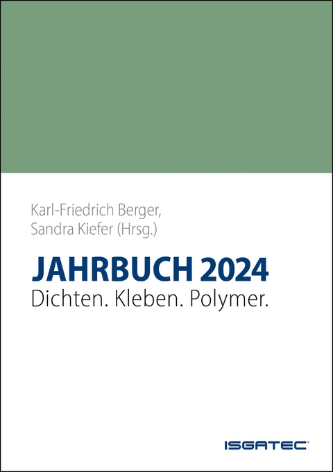 JAHRBUCH 2024 Dichten. Kleben. Polymer - 