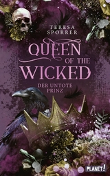 Queen of the Wicked 2: Der untote Prinz - Teresa Sporrer
