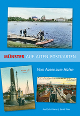 M&uuml;nster auf alten Postkarten - Axel Schollmeier, Bernd Thier