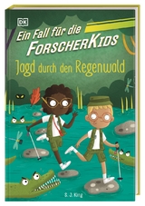 Ein Fall f&uuml;r die Forscher-Kids 5. Jagd durch den Regenwald - S. J. King