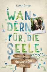 Hallertau - Wandern f&uuml;r die Seele - Katrin Berger