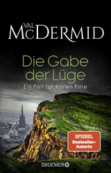 Die Gabe der L&uuml;ge - Val McDermid