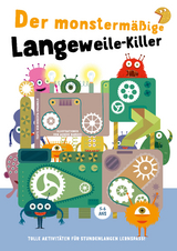 Der monsterm&auml;&szlig;ige Langeweile-Killer - 