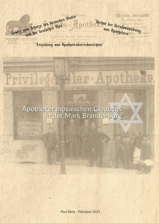 Apotheker mosaischen Glaubens in der Mark Brandenburg