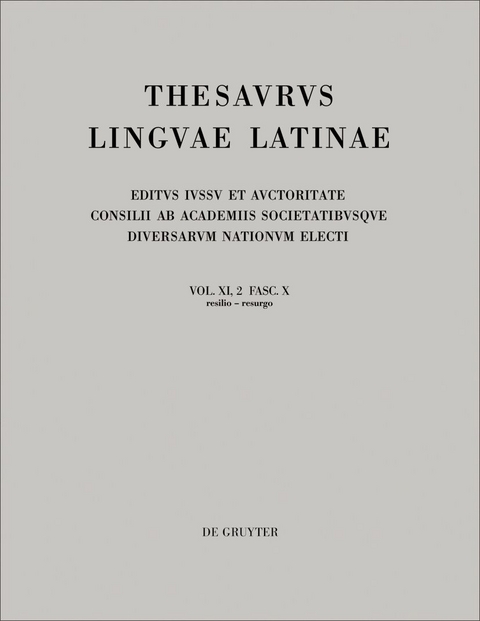 Thesaurus linguae Latinae. . / resilio &ndash; resurgo - 