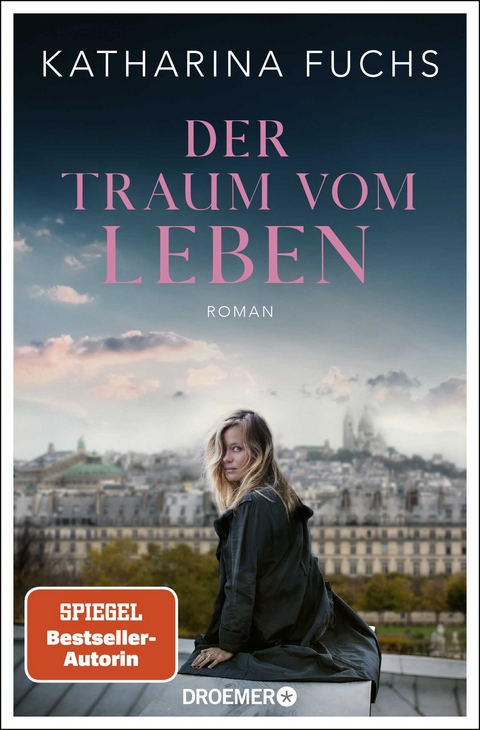 Der Traum vom Leben - Katharina Fuchs