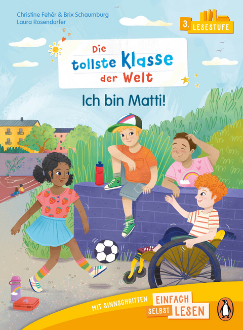 Penguin JUNIOR &ndash; Einfach selbst lesen: Die tollste Klasse der Welt. - Ich bin Matti (Lesestufe 3) - Christine Feh&eacute;r, Brix Schaumburg