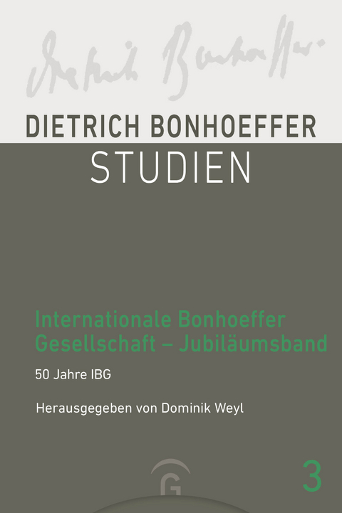 Internationale Bonhoeffer Gesellschaft – Jubiläumsband - 