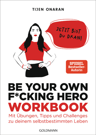 Be your own f*cking hero – das Workbook