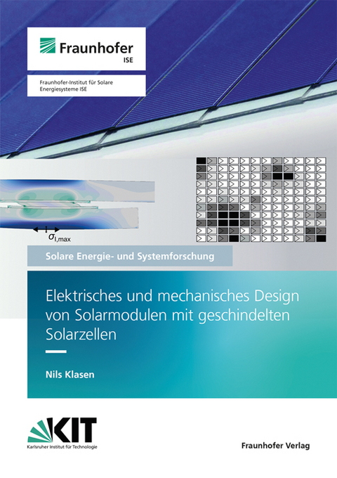 Elektrisches und mechanisches Design von Solarmodulen mit geschindelten Solarzellen - Nils Klasen