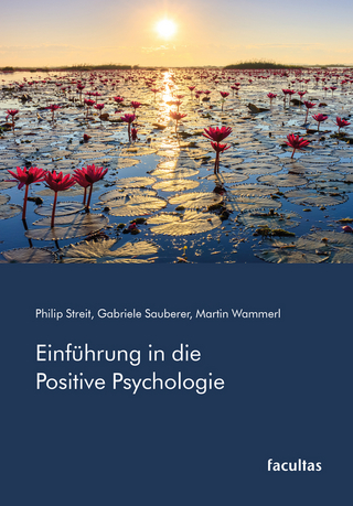 Einführung in die Positive Psychologie