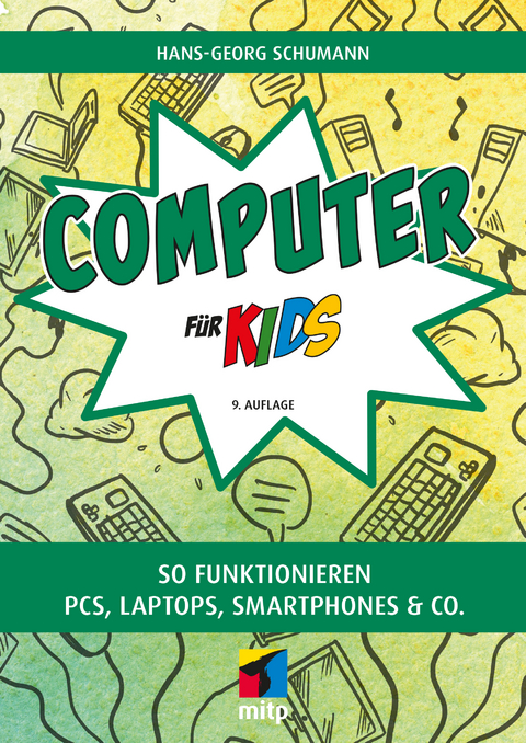 Computer f&uuml;r Kids - Hans-Georg Schumann