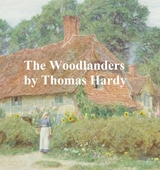Woodlanders -  THOMAS HARDY