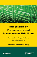 Integration of Ferroelectric and Piezoelectric Thin Films - 