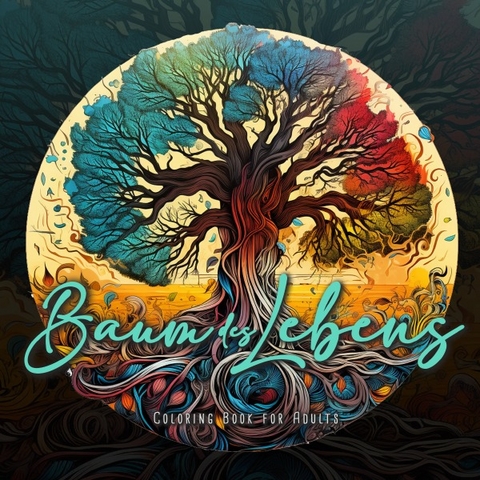 Baum des Lebens Malbuch f&uuml;r Erwachsene - Musterst&uuml;ck Grafik, Monsoon Publishing