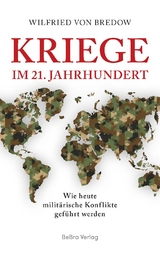 Kriege im 21. Jahrhundert - Wilfried Von Bredow