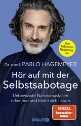 H&ouml;r auf mit der Selbstsabotage - Pablo Hagemeyer