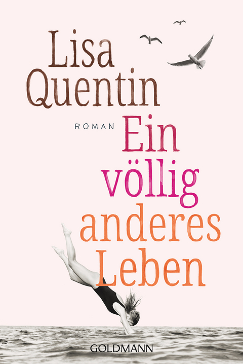 Ein v&ouml;llig anderes Leben - Lisa Quentin
