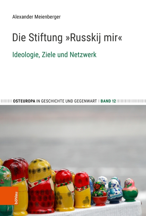 Die Stiftung &bdquo;Russkij mir&ldquo; - Alexander Meienberger