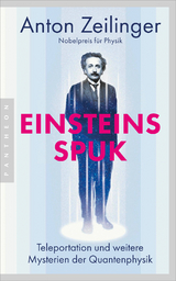 Einsteins Spuk - Anton Zeilinger