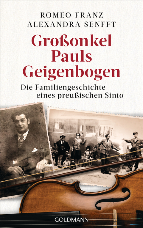Gro&szlig;onkel Pauls Geigenbogen - Alexandra Senfft, Romeo Franz