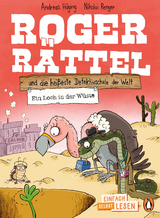 Roger Rättel und die heißeste Detektivschule der Welt – Ein Loch in der Wüste - Andreas Hüging