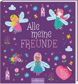 Alle meine Freunde - Feen | Mit &uuml;ber 300 Stickern