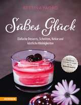 S&uuml;&szlig;es Gl&uuml;ck - Bettina Faoro