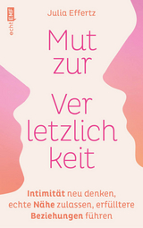 Mut zur Verletzlichkeit - Julia Effertz