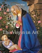 The Virgin in Art - Kyra Bel&aacute;n