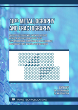 18th Metallography and Fractography - 