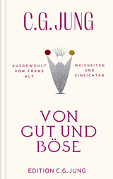 Von Gut und B&ouml;se - C.G Jung