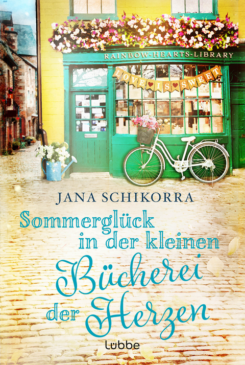 Sommergl&uuml;ck in der kleinen B&uuml;cherei der Herzen - Jana Schikorra